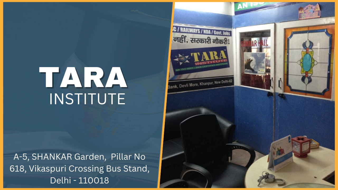 Tara Institute IAS Academy Vikash Puri Delhi